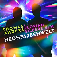 Thomas Anders — Neonfarbenwelt Ft Florian Silbereisen — обложка
